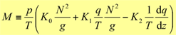 M=p/T(K0(N^2/g)+K1(q/T)(N^2/g)-K2(1/T)(dq/dz))