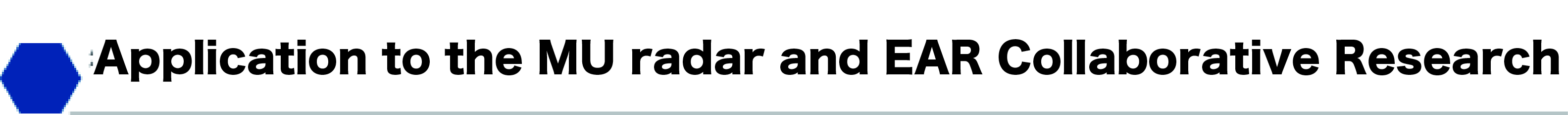 MU･EAR共同利用研究課題の公募（MUレーダー･EAR共同利用）