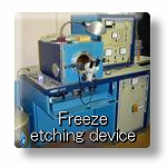 Freeze etching