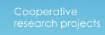 Cooperative Research Projects