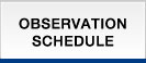 OBSERVATION SCHEDULE