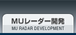 MU RADAR DEVELOPMENT